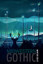 Midwestern Gothic Issue 23 Fall 2016